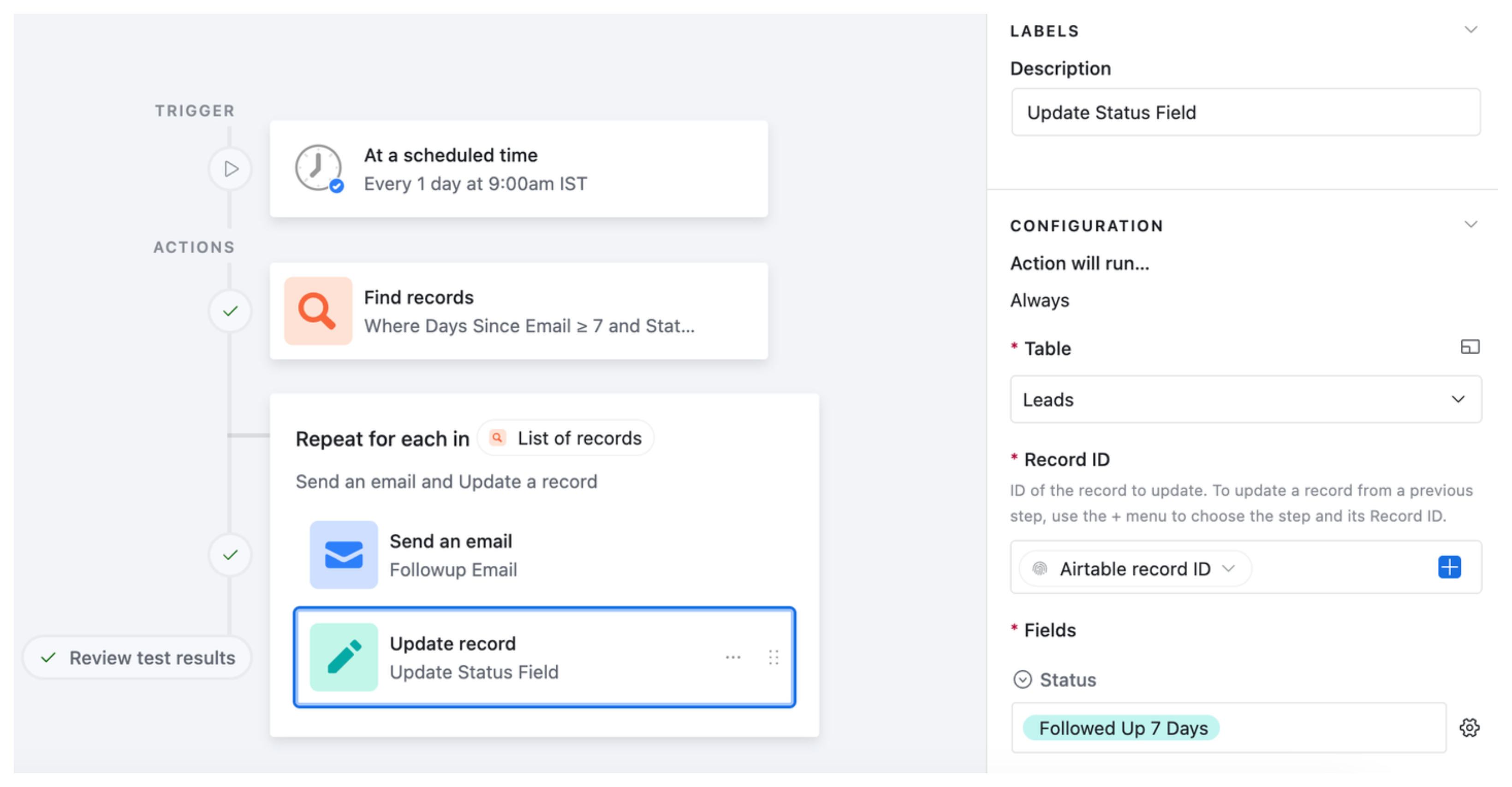 Update record action setting Status to Followed Up 7 Days